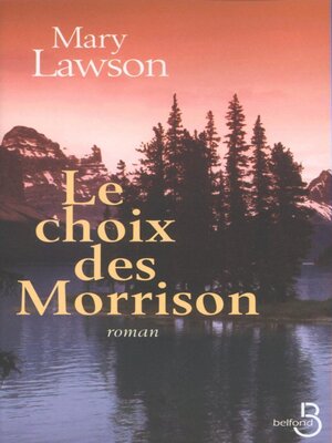 cover image of Le choix des Morrison